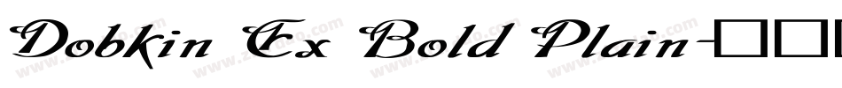 Dobkin Ex Bold Plain字体转换